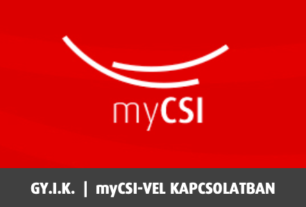 Gyakran ismételt kérdések a myCSI-vel kapcsolatban